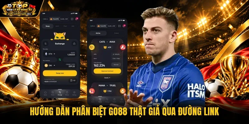 Hướng dẫn phân biệt Go88 thật giả qua đường link Hướng dẫn phân biệt Go88 thật giả qua đường link